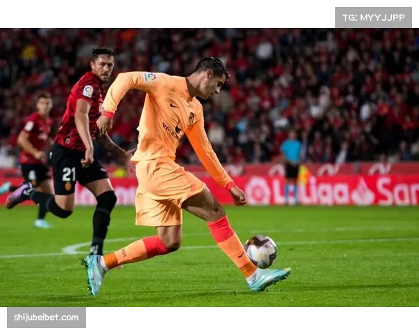 穆里奇为马略卡攻入制胜球 展现前锋捕捉机会能力 穆里奇为马略卡攻入制胜球 展现前锋捕捉机会能力